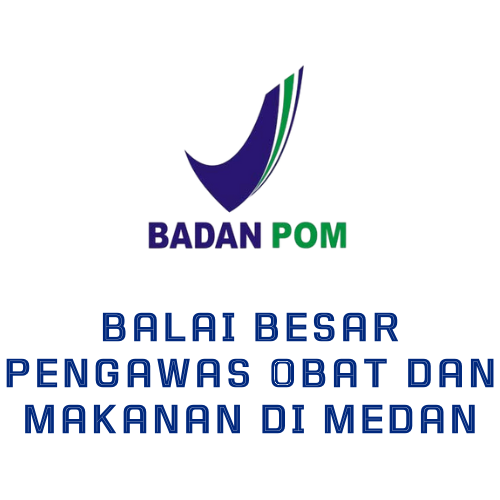 BALAI BESAR PENGAWAS OBAT DAN MAKANAN DI MEDAN